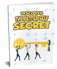 Discover The Better Self Secret